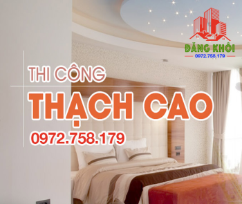 THI CÔNG TRẦN THẠCH CAO